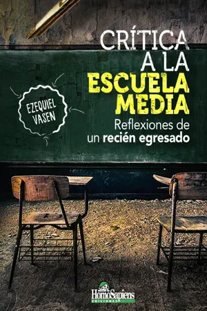 Crítica a la Escuela Media