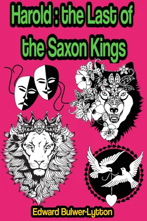 Harold: the Last of the Saxon Kings (Complete)