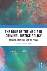 The Role of the Media in Criminal Justice Policy_cover