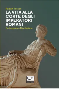 La vita alla corte degli imperatori romani_cover