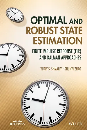 Optimal and Robust State Estimation