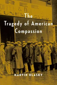 The Tragedy of American Compassion_cover