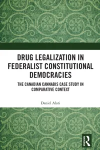 Drug Legalization in Federalist Constitutional Democracies_cover