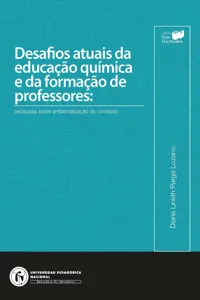 Desafios atuais da educaçao química e da formaçao de professores:_cover