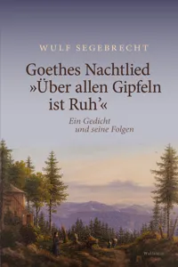 Goethes Nachtlied "Über allen Gipfeln ist Ruh'"_cover
