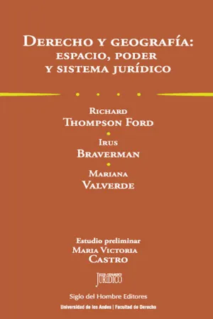 Derecho y geografía: Espacio, poder y sistema jurídico