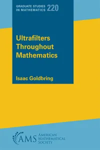 Ultrafilters Throughout Mathematics_cover