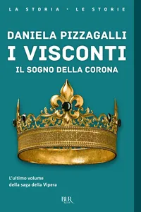 I visconti. Il sogno della corona_cover