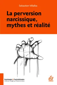 La perversion narcissique, mythes et réalité_cover