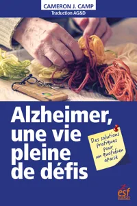 Alzheimer, une vie pleine de défis_cover