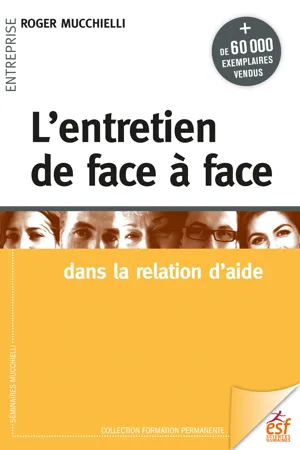 L'entretien de face à face dans la relation d'aide