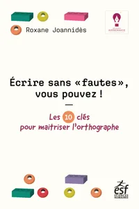 Ecrire sans « fautes », vous pouvez !_cover