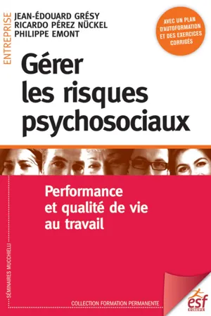 Gérer les risques psychosociaux