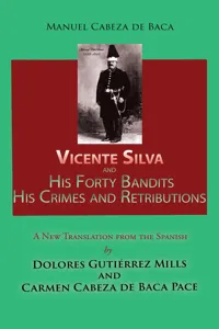 Vicente Silva and His Forty Bandits, His Crimes and Retributions_cover