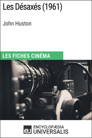 Les Désaxés de John Huston