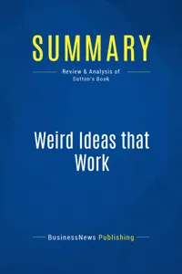 Summary: Weird Ideas that Work_cover