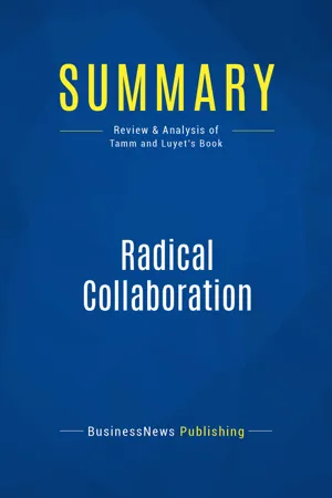 Summary: Radical Collaboration