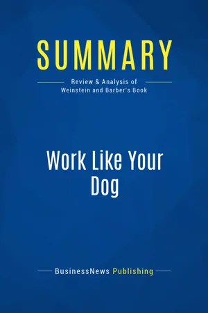 Summary: Work Like Your Dog