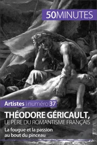 Théodore Géricault, le père du romantisme français_cover