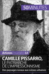 Camille Pissarro, le patriarche de l'impressionnisme_cover