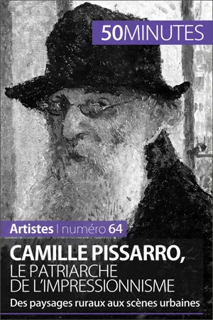 Camille Pissarro, le patriarche de l'impressionnisme