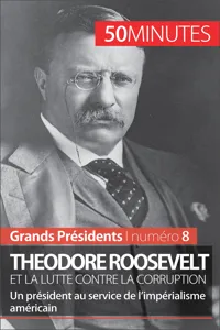 Theodore Roosevelt et la lutte contre la corruption_cover
