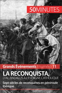 La Reconquista, d'al-Andalus à l'Espagne catholique_cover