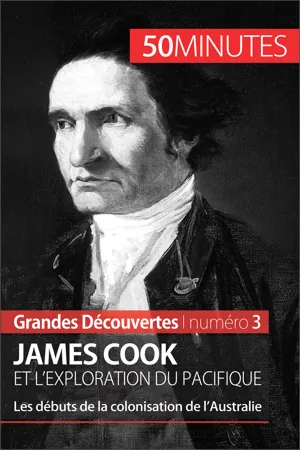 James Cook et l'exploration du Pacifique