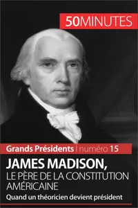 James Madison, le père de la Constitution américaine_cover