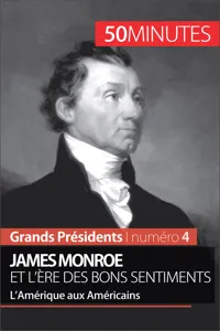 James Monroe et l'ère des bons sentiments_cover