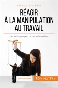 Réagir à la manipulation au travail_cover