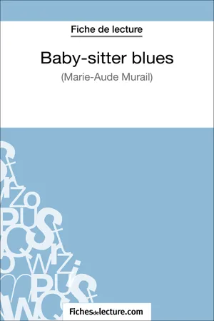 Baby-sitter blues de Marie-Aude Murail (Fiche de lecture)