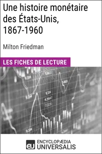 Une histoire monétaire des États-Unis, 1867-1960, de Milton Friedman_cover