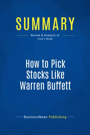 Summary: How to Pick Stocks Like Warren Buffett