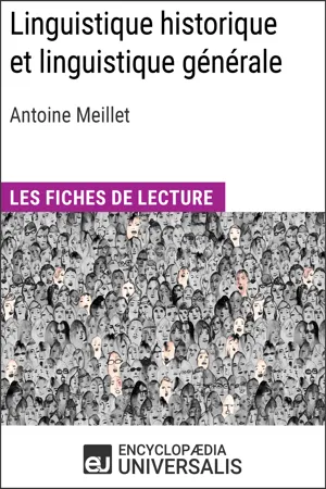 Linguistique historique et linguistique générale d'Antoine Meillet