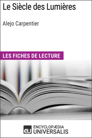 Le Siècle des Lumières d'Alejo Carpentier