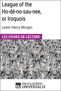 League of the Ho-dé-no-sau-nee, or Iroquois de Lewis Henry Morgan_cover