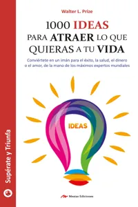 1000 ideas para atraer lo que quieras a tu vida_cover