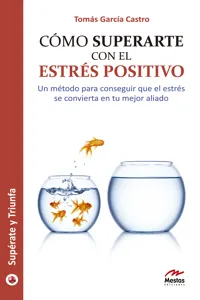 Cómo superarte con el estrés positivo_cover