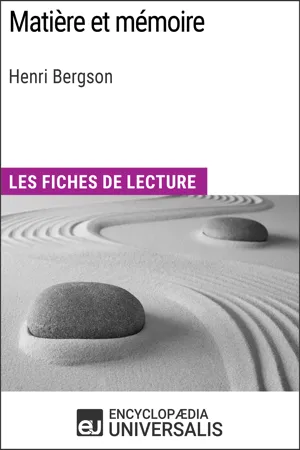 Matière et mémoire d'Henri Bergson