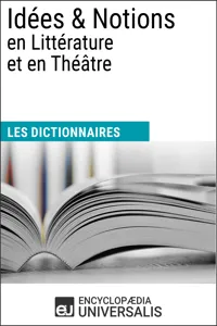 Dictionnaire des Idées & Notions en Littérature et en Théâtre_cover