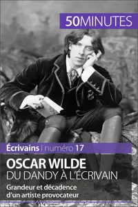 Oscar Wilde, du dandy à l'écrivain_cover