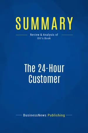 Summary: The 24-Hour Customer