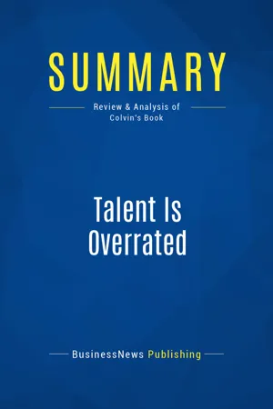 Summary: Talent Is Overrated