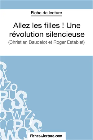 Allez les filles ! Une révolution silencieuse