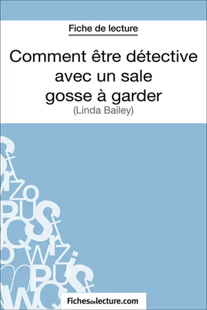 Comment être détective avec un sale gosse à garder