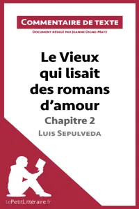 Le Vieux qui lisait des romans d'amour de Luis Sepulveda - Chapitre 2_cover