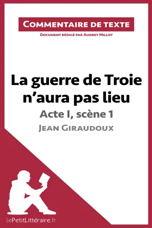 La guerre de Troie n'aura pas lieu de Jean Giraudoux - Acte I, scène 1