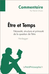 Être et Temps de Heidegger - Nécessité, structure et primauté de la question de l'être_cover