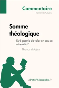 Somme théologique de Thomas d'Aquin - Est-il permis de voler en cas de nécessité_cover
